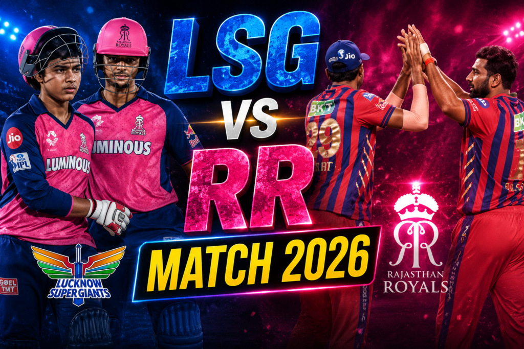LSG vs RR Match 2026